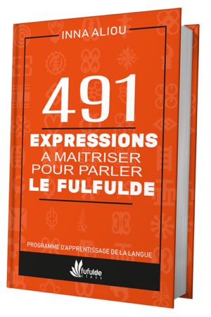 491 Expressions à maitriser pour parler le fulfulde
